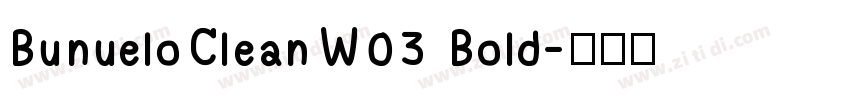 BunueloCleanW03 Bold字体转换